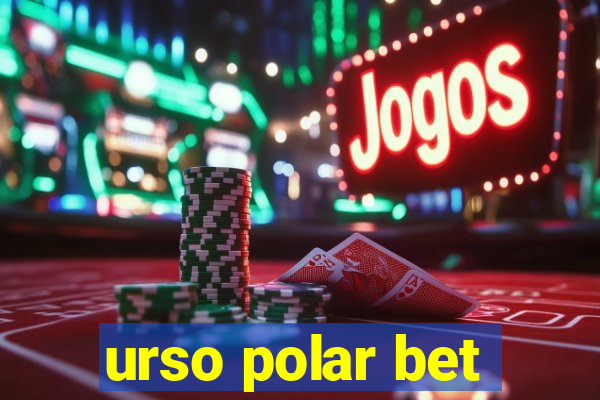 urso polar bet